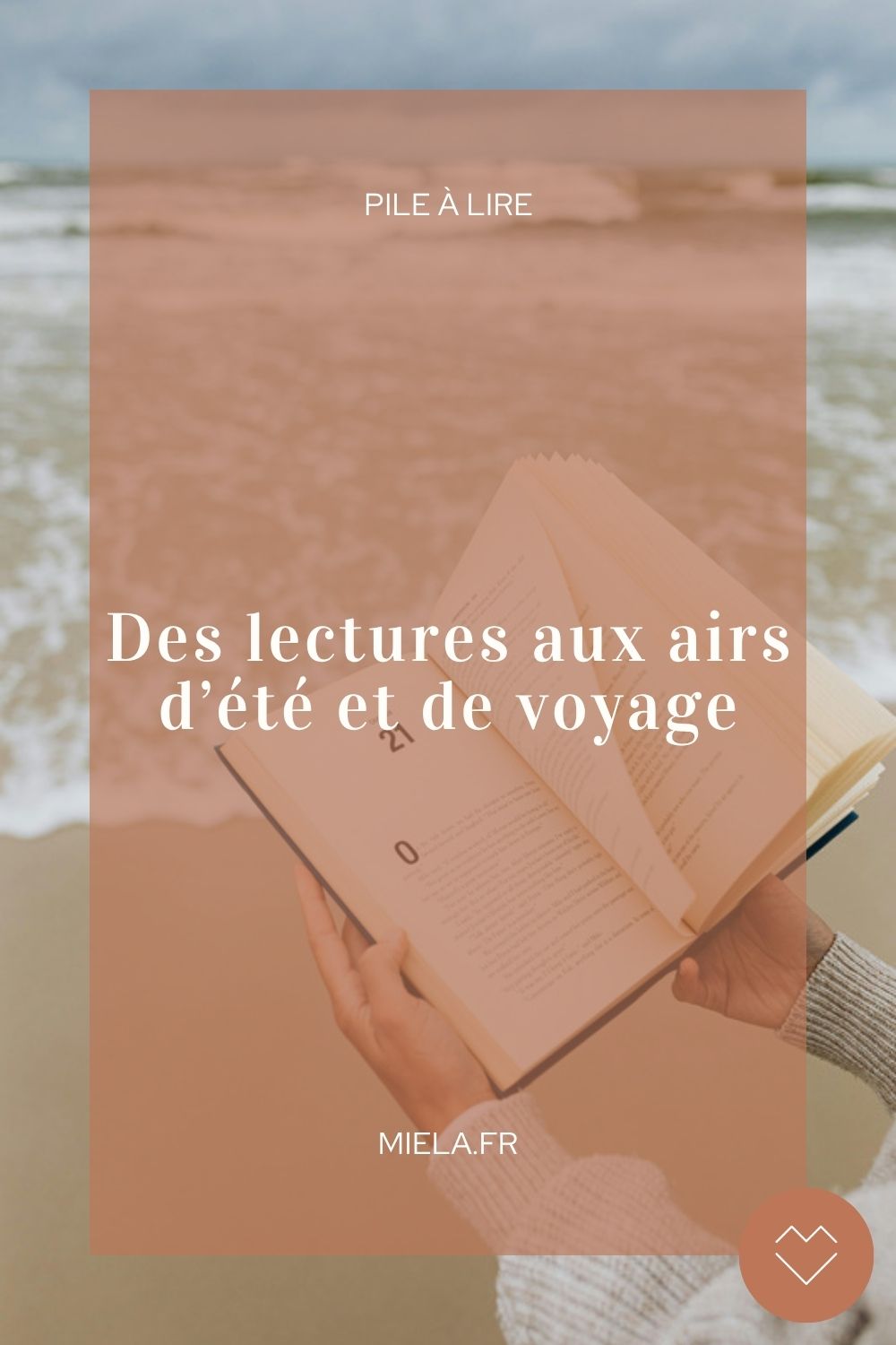 livres au fil des saisons Des lectures aux airs d'été et de voyage.