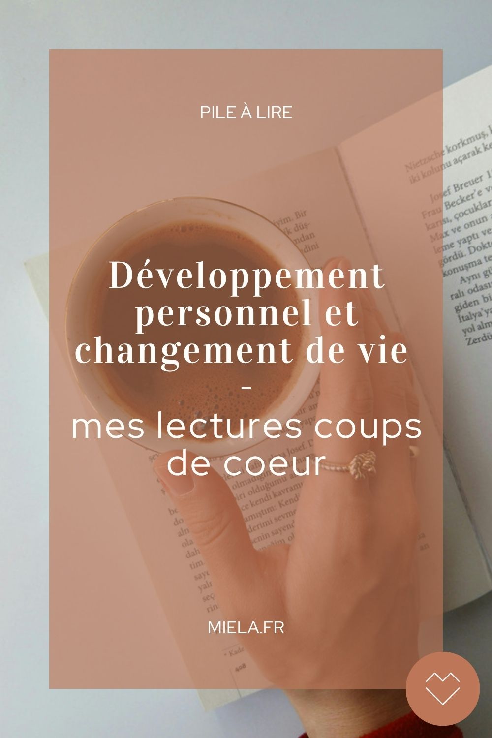Livres développement personnel et changement de vie