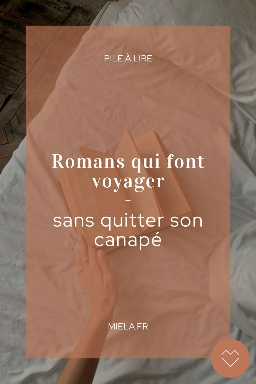 Romans qui font voyager sans quitter son canapé
